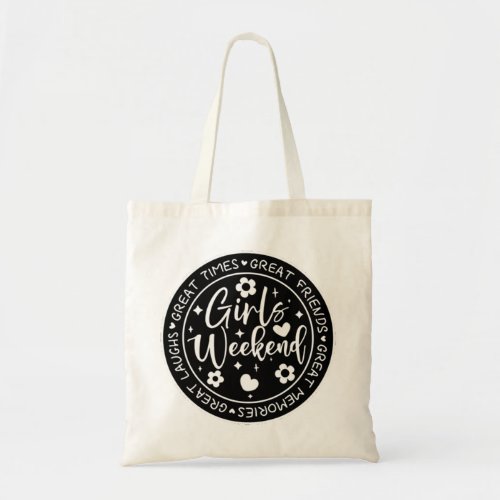 Girls Weekend Tote Bag