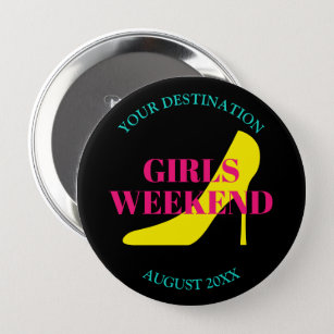 Girls weekend trip bachelorette party stiletto button