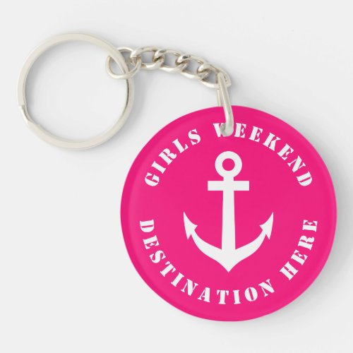 Girls weekend trip destination nautical anchor keychain