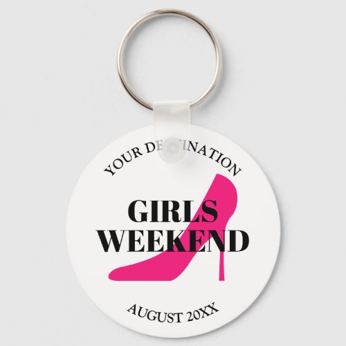 Girls Weekend trip travel destination stiletto Keychain