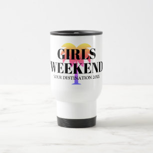Girls Weekend Tumblers Girls Weekend Girls Getaway Personalized