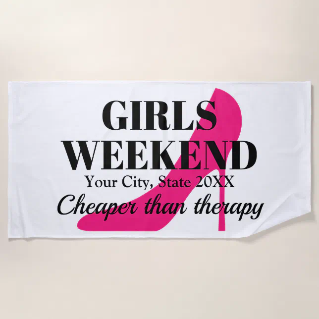 Girls weekend trip tropical destination stiletto beach towel (Front)