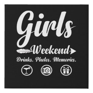 Girls Weekend Vacation Drinks Photos Memories Faux Canvas Print
