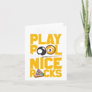 Girls Who Play Pool Have Nice Racks Funny Billiard Card