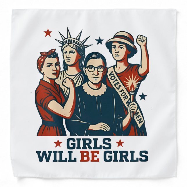 Girls Will Be Girl Feminism Women Empowerement  Bandana (Front)