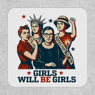 Girls Will Be Girl Feminism Women Empowerement  Patch