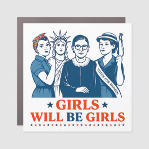 Girls Will Be Girls Patriotic Feminist 4th of July Car Magnet