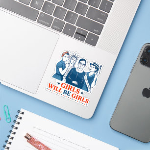Girls Will Be Girls Patriotic Feminist 4th of July Sticker