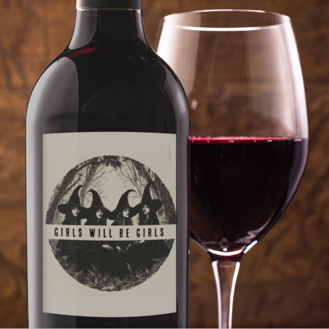 Girls Will Be Girls Witch-Themed Custom Halloween Wine Label (Creator Uploaded)