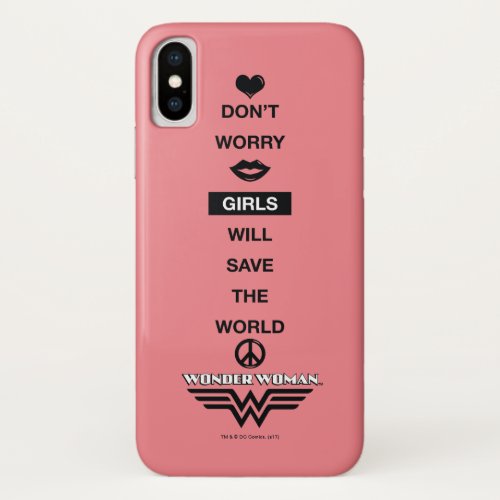 Girls Will Save The World Wonder Woman Graphic iPhone X Case