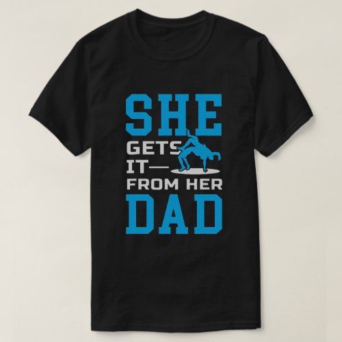 Girls Wrestling Dad Father Wrestler Sports Parents T_Shirt