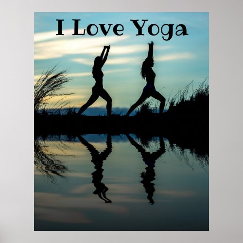 Girls Yoga on Lake I Love Yoga Poster