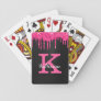 Girly Black Hot Pink Glitter Drips Monogram Name Playing Cards
