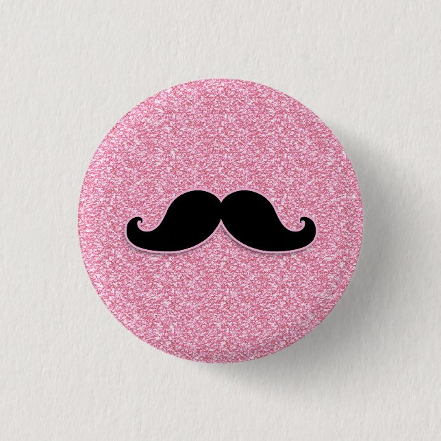 GIRLY BLACK MUSTACHE PINK GLITTER PRINTED PINBACK BUTTON (Front)