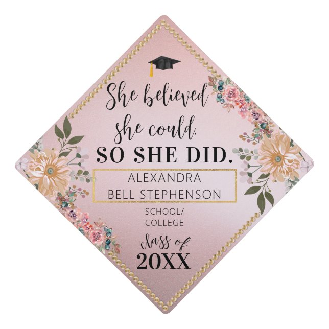 Girly Blush Pink Glitter Floral Motivational Quote Graduation Cap Topper (Front)