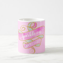 Girly Blush Pink Gold Glitter Sparkle On, Darling Coffee Mug
