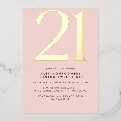 Girly Blush Pink  Gold  Womens 21st Birthday Foil Invitation
