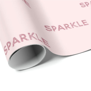Girly Blush Pink Sparkle Glitter Quote Wrapping Paper