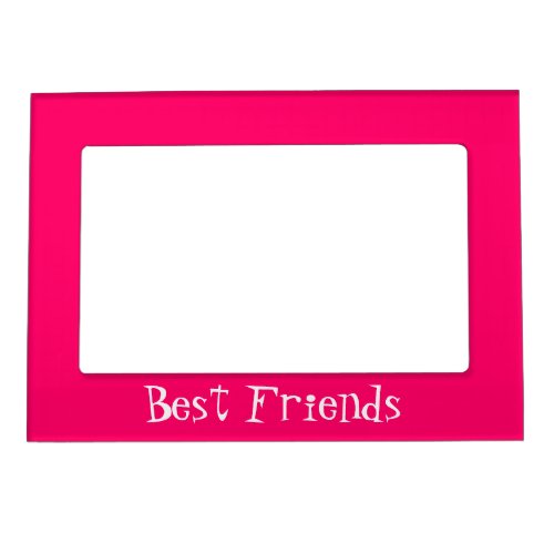 Girly Bright Pink Best Friends Magnetic Frame