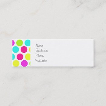 Girly Colorful Polka Dots Pattern For Girls Mini Business Card by PrettyPatternsGifts at Zazzle