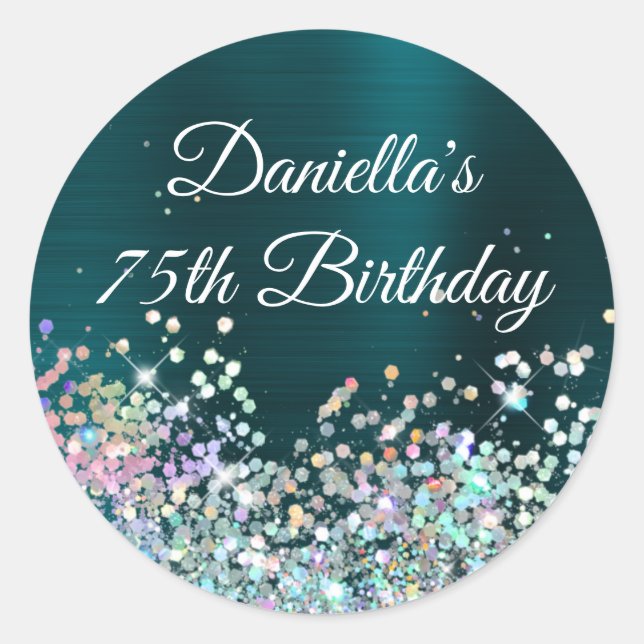  Girly Dark Turquoise Foil Holo Glitter Birthday Classic Round Sticker (Front)