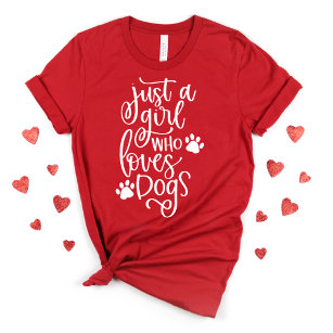 Girly Dog Lover Valentine Whimsy Typography T-Shirt