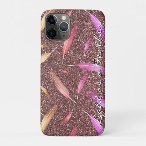 Girly Feathers Rose Gold Glitter Script iPhone 11 Pro Case