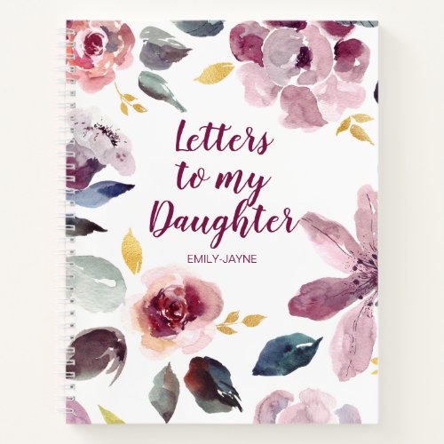 Girly Floral Name Letters to My Daughter Keepsake Notebook