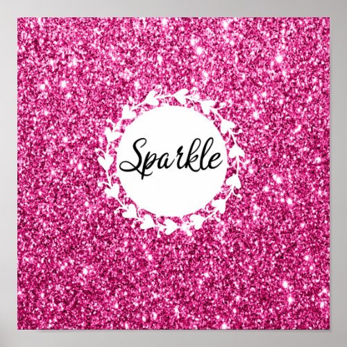 Girly  Glam Hot Pink Glitter Sparkle White Hearts Poster