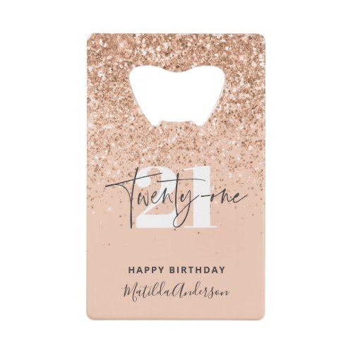 Girly glitter sparkle modern 21st birthday party  credit card bottle opener