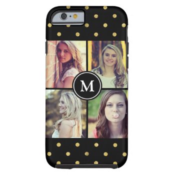Girly Gold Glitter Dots Photo Collage Monogram Tough Iphone 6 Case by CityHunter at Zazzle