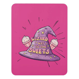 Girly Halloween - Wizard Way to the Sweets Door Sign