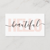 Girly Hello Beautiful Minimal Calligraphy Pink Business Card (Front)