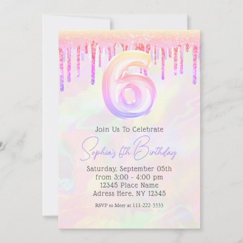 Girly Holographic Pink Glitter Drips 6th Birthday  Invitation