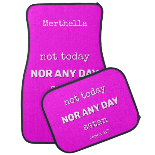 Girly Hot Pink Named NOT TODAY SATAN Car Floor Mat