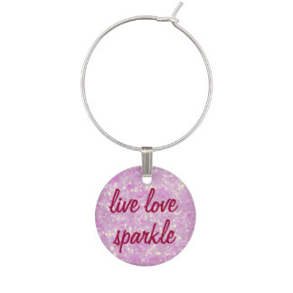 Girly Live Love Sparkle Pink Bokeh Wine Charm