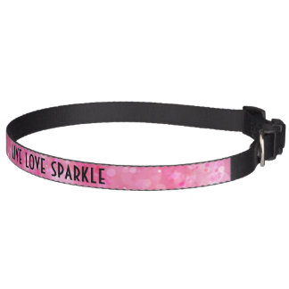 Girly Live Love Sparkle Quote Pink Bokeh Pet Collar