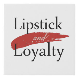 Girly Makeup Lover Loyalty Slogan Faux Canvas Print