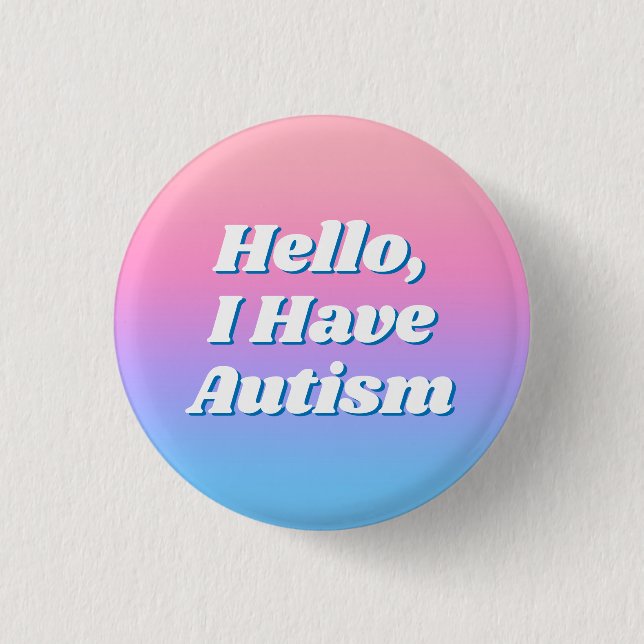 Girly Minimal Pink Blue Typography Hello Autism Button (Front)