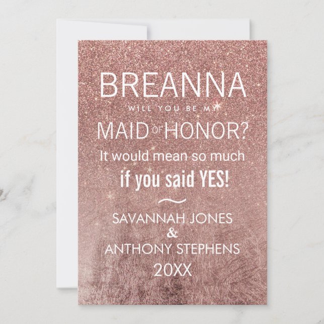 Girly Modern Rose Gold Glitter Foil Maid of Honor Invitation (Front)