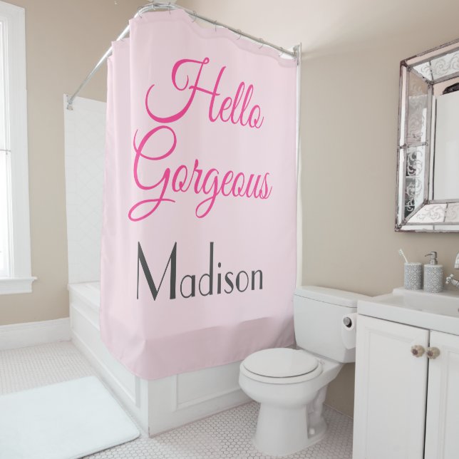 Girly Personalized Pretty Pink Hello Gorgeous Name Shower Curtain (In Situ)