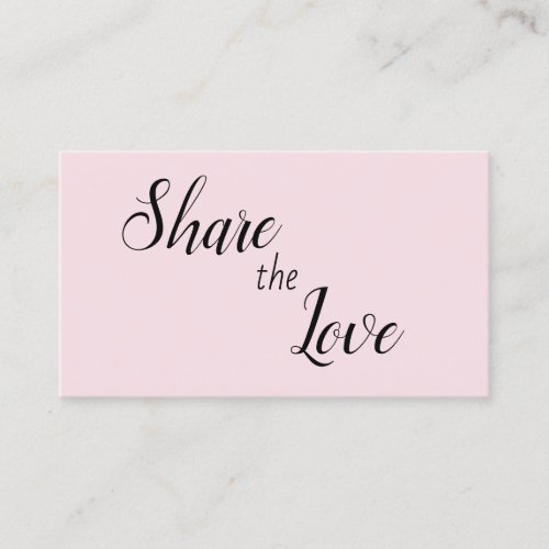 Girly Pink Blush Share the Love Referral Card