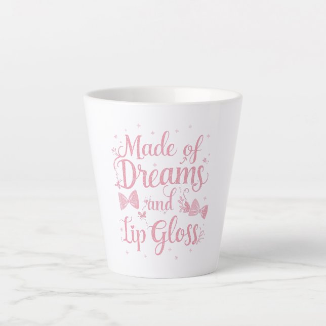 Girly Pink Bow "Dreams and Lip Gloss" Quote Latte Mug (Front)
