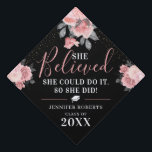 Girly Pink Floral She Believed She Could Graduate Graduation Cap Topper<br><div class="desc">An elegant girly graduation cap topper featuring a black background with pink watercolor flowers and foliage,  faux gold confetti,  the insipirational quote 'SHE BELIEVED SHE COULD DO IT. SO SHE DID!',  a white graduation cap,  name and class year.</div>