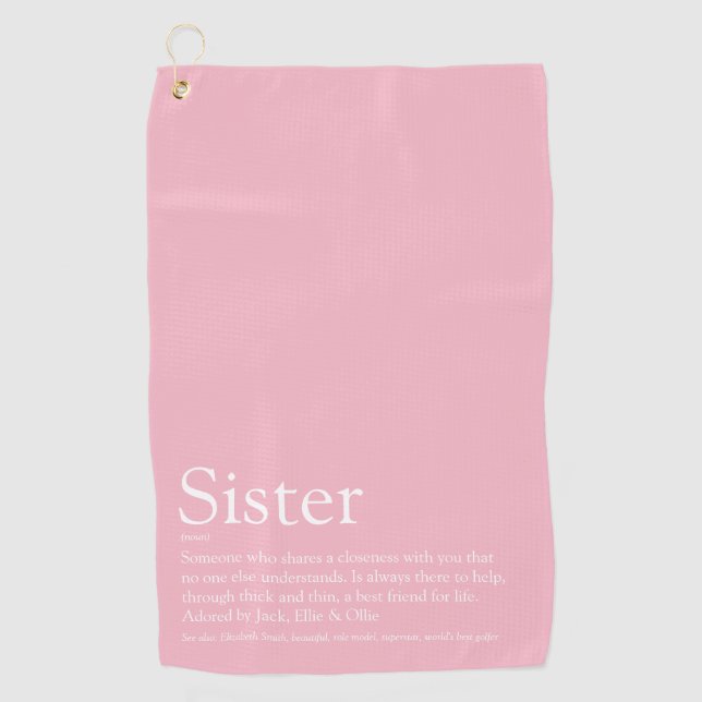 Girly Pink Fun Cool Best Ever Sister Definition Golf Towel (Front)