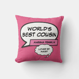 Girly Pink Fun World&#39;s Best Cousin Modern Cool Throw Pillow
