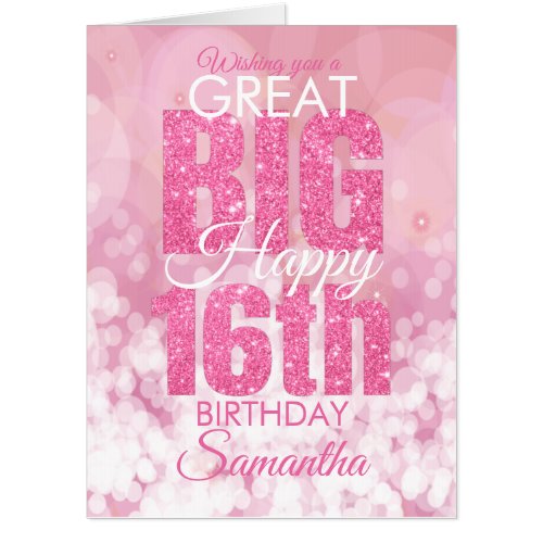 Girly Pink Glitter 16th Birthday BIG Card