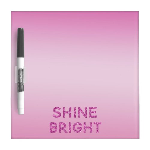 Girly Pink Glitter Shine Bright Ombre Dry Erase Board