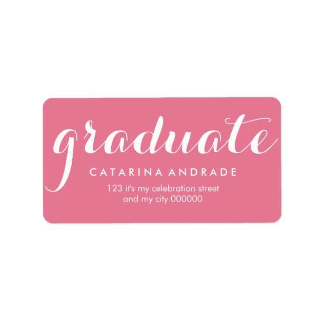 Girly Pink Graduation Modern Calligraphy Graduate Label