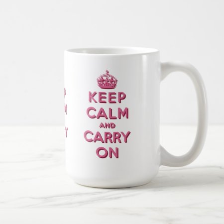 Girly Pink Keep Calm And Carry On Coffee Mug
